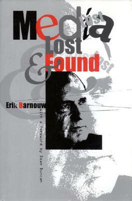 Media Lost and Found by Erik Barnouw