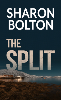 The Split by Sharon Bolton