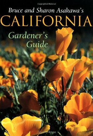 California Gardener's Guide by Bruce Asakawa, Sharon Asakawa