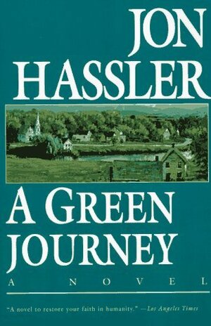 A Green Journey by Jon Hassler