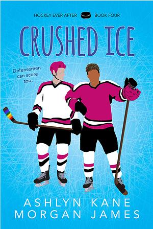 Crushed Ice by Ashlyn Kane, Morgan James