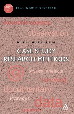 Case Study Research Methods by Bill Gillham