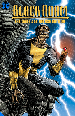 Black Adam: The Dark Age Deluxe Edition by Peter J. Tomasi