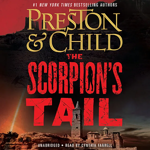 The Scorpion's Tail by Douglas Preston, Lincoln Child