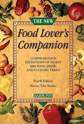 The New Food Lover's Companion by Ron Herbst, Sharon Tyler Herbst