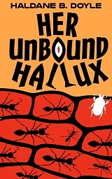 Her Unbound Hallux by Haldane B. Doyle, Haldane B. Doyle