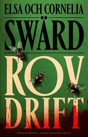 Rovdrift by Cornelia Swärd, Elsa Swärd
