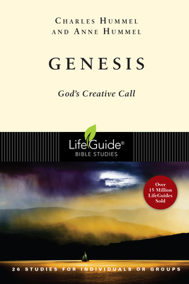 Genesis: God's Creative Call by Anne Hummel, Charles E. Hummel