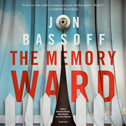 The Memory Ward by Jon Bassoff