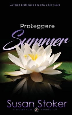 Proteggere Summer by Susan Stoker