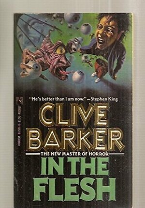 In the Flesh by Clive Barker