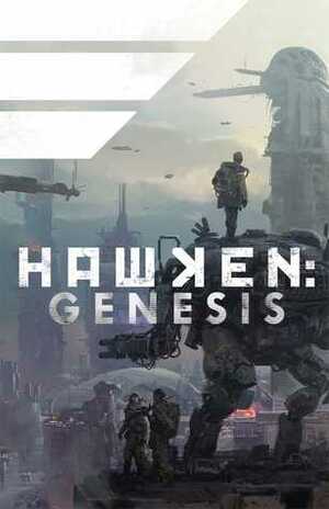 Hawken: Genesis by Jeremy Barlow, Michael Gaydos, Bill Sienkiewicz, Bagus Hutomo, Mike Kennedy, Nathan Fox, Greg Tocchini, Christopher Moeller, Federico Dallocchio, Alex Sanchez, Francisco Ruiz Velasco, Zach Howard