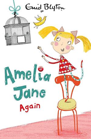 Amelia Jane Again by Enid Blyton