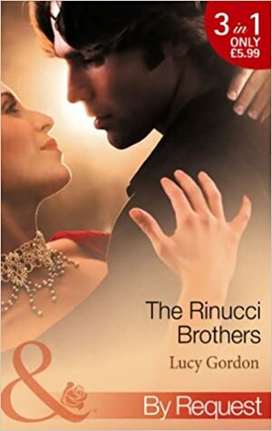 The Rinucci Brothers by Lucy Gordon