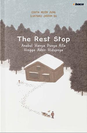 The Rest Stop: Anabul Hanya Punya Kita Hingga Akhir Hidupnya by Mijin Jung