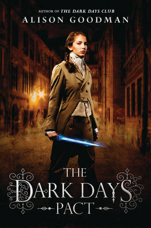 The Dark Days Pact by Alison Goodman