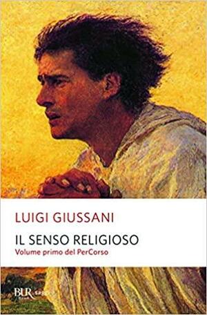 Senso Religioso by John E. Zucchi, Luigi Giussani