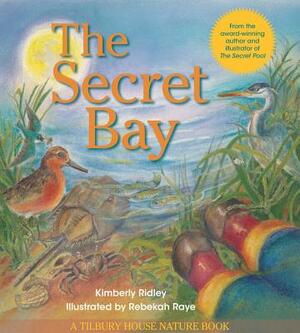 The Secret Bay by Kimberly Ridley