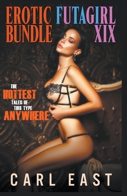Erotic Futagirl Bundle XIX by Carl East