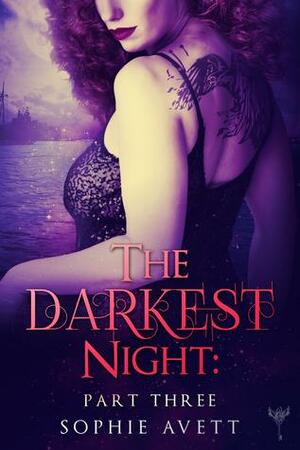 Darkest Night 3: A Dark BDSM Fairy Tale by Sophie Avett