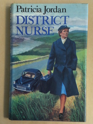 District Nurse by Patricia Jordan