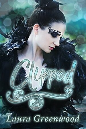 Clipped by Laura Greenwood