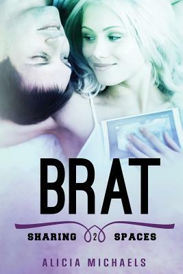 Brat by Alicia Michaels