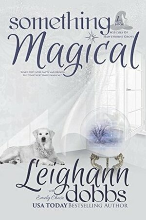 Something Magical by Emely Chase, Leighann Dobbs