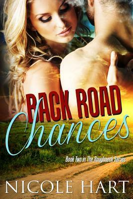 Back Road Chances by Nicole Hart