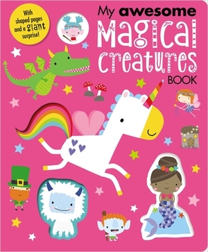 My Awesome Magical Creatures Book by Make Believe Ideas Ltd