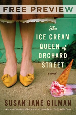 The Ice Cream Queen of Orchard Street Free Preview by Susan Jane Gilman
