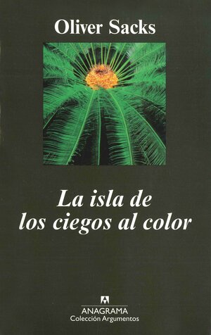 La Isla de Los Ciegos Al Color by Oliver Sacks