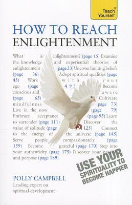 How to Reach Enlightenment: Teach Yourself by Polly Campbell