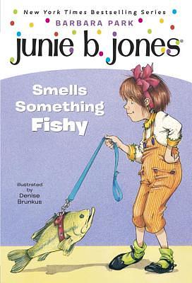 Junie B. Jones #12: Junie B. Jones Smells Something Fishy by Barbara Park