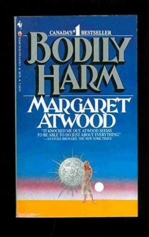 Bodily Harm by Margaret Atwood