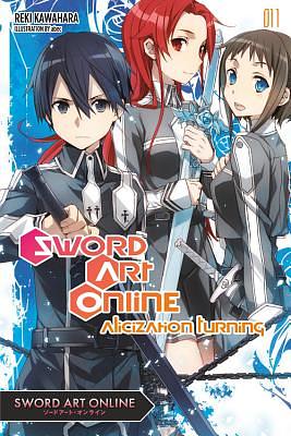 Sword Art Online, Vol. 11: Alicization Turning by Reki Kawahara