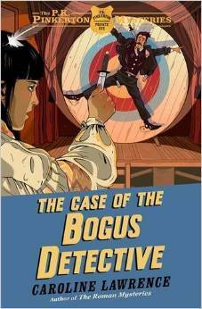 The Case of the Bogus Detective by Caroline Lawrence