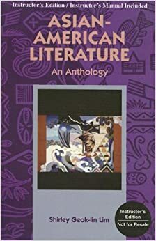 Asian-American Literature: An Anthology by Shirley Geok-Lin Lim