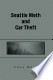 Seattle Meth and Car Theft by Tracy Marks