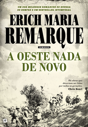 A Oeste Nada de Novo by Erich Maria Remarque