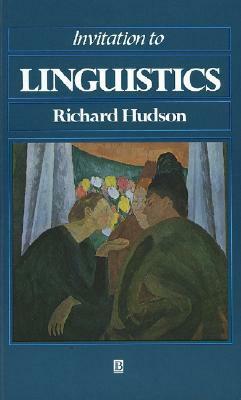 Invitation to Linguistics by Richard Hudson