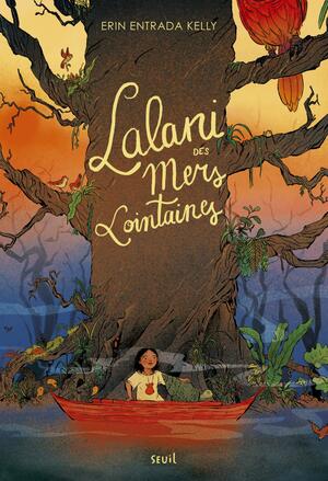 Lalani des Mers Lointaines by Erin Entrada Kelly