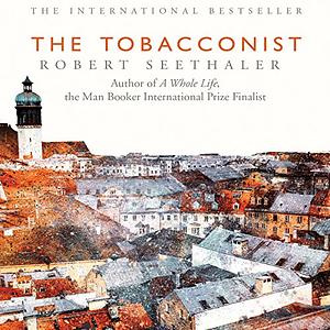 The Tobacconist by Robert Seethaler