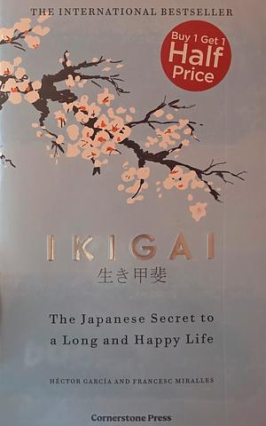 Ikigai by Francesc Miralles, Héctor García