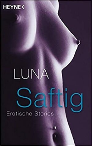 Saftig by Luna