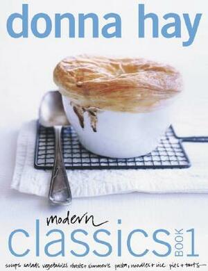 Modern Classics Book 1 by Donna Hay