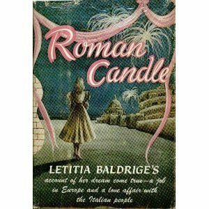 Roman Candle by Letitia Baldrige