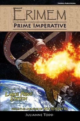 Erimem - Prime Imperative: Large Print Edition by Julianne Todd