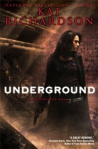 Underground by Kat Richardson