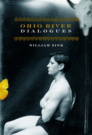 Ohio River Dialogues by William Zink